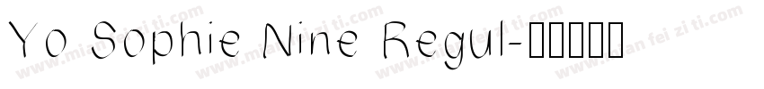 Yo Sophie Nine Regul字体转换
